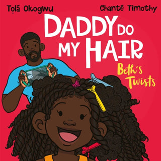 Cover image for 9781398511460 - Daddy Do My Hair: Beth's Twists