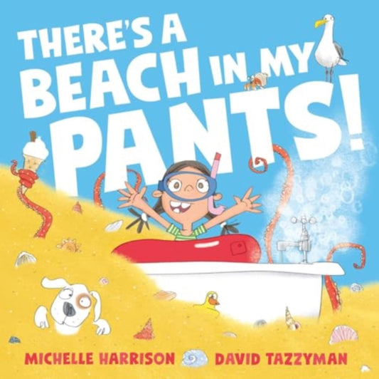 Cover image for 9781398511521 - There's A Beach in My Pants!