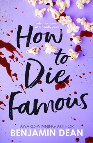 Supplemental image for 9781398512573 - How To Die Famous