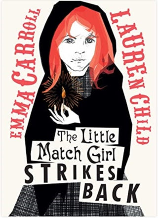Cover image for 9781398512832 - The Little Match Girl Strikes Back