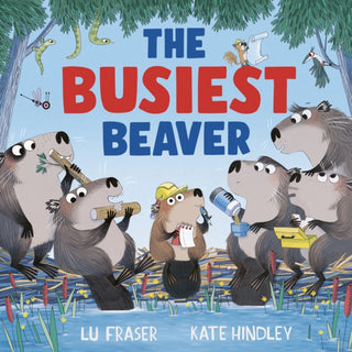 Cover image for 9781398515147 - The Busiest Beaver