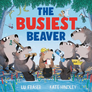 Cover image for 9781398515154 - The Busiest Beaver