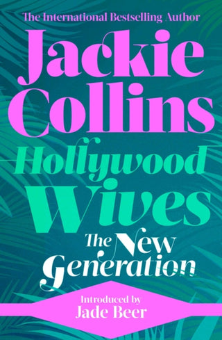 Cover image for 9781398515253 - Hollywood Wives: The New Generation