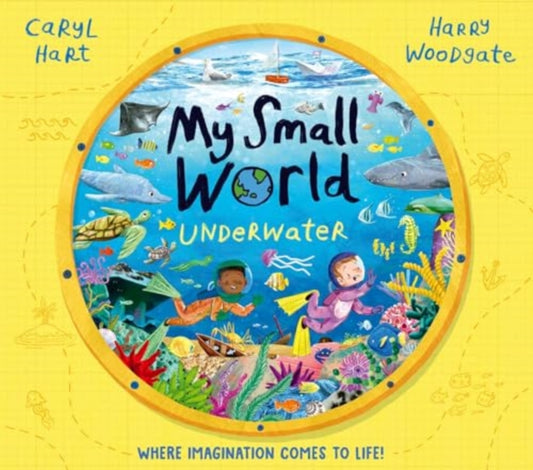 Cover image for 9781398516137 - My Small World: Underwater