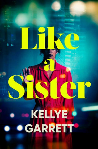 Cover image for 9781398517639 - Like A Sister