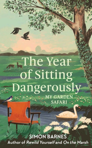 Cover image for 9781398518889 - The Year of Sitting Dangerously