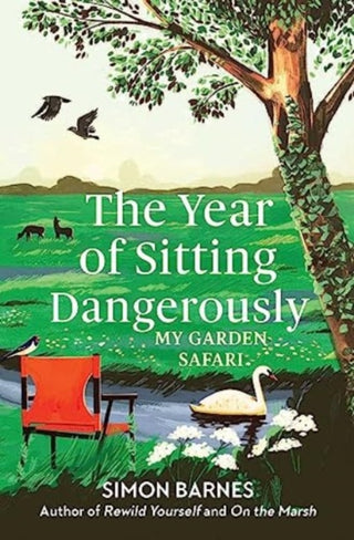 Cover image for 9781398518902 - The Year of Sitting Dangerously