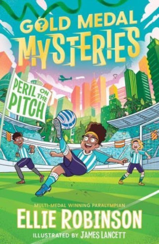 Cover image for 9781398519312 - Gold Medal Mysteries: Peril on the Pitch
