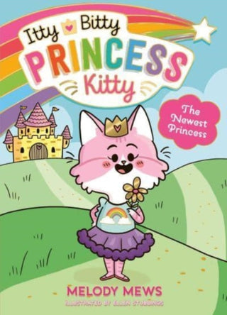 Cover image for 9781398521247 - Itty Bitty Princess Kitty: The Newest Princess