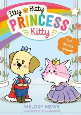 Cover image for 9781398521285 - Itty Bitty Princess Kitty: The Puppy Prince