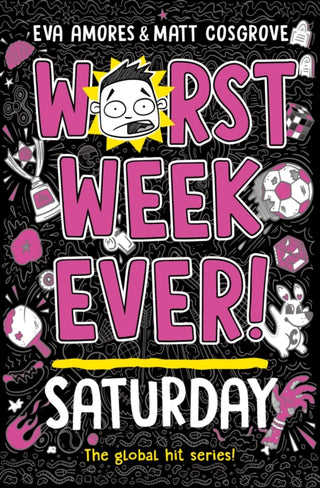 Cover image for 9781398522039 - Worst Week Ever! Saturday