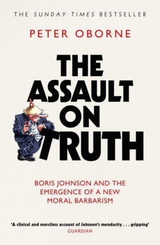 Cover image for 9781398523388 - The Assault on Truth