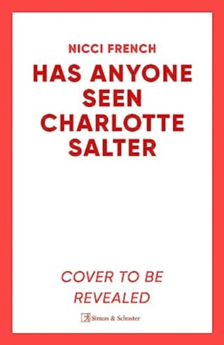Cover image for 9781398524088 - Has Anyone Seen Charlotte Salter?
