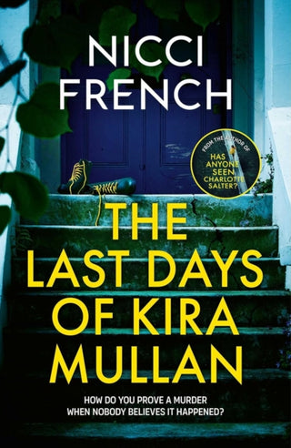 Supplemental image for 9781398524132 - The Last Days of Kira Mullan
