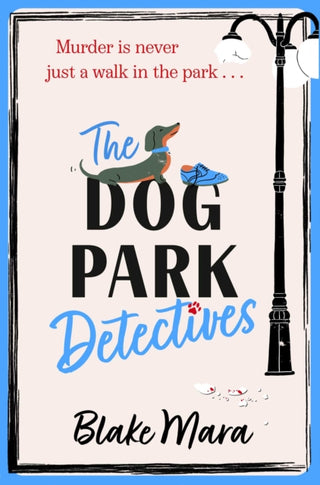 Cover image for 9781398524231 - The Dog Park Detectives