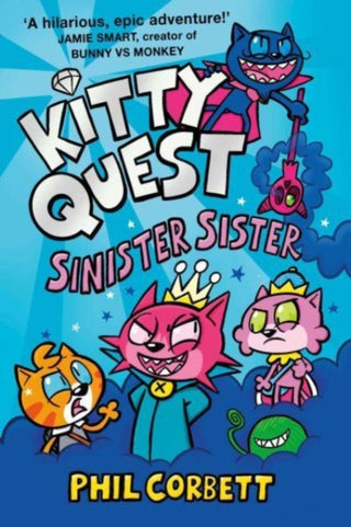 Cover image for 9781398525467 - Kitty Quest: Sinister Sister