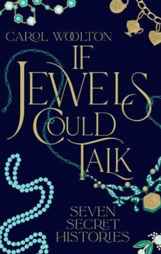 Cover image for 9781398526938 - If Jewels Could Talk