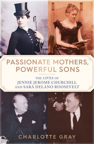 Cover image for 9781398527751 - Passionate Mothers, Powerful Sons