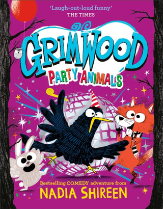 Cover image for 9781398530027 - Grimwood: Party Animals