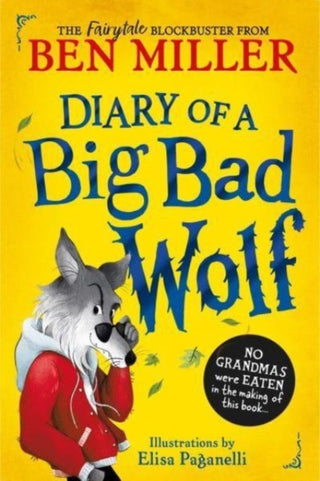 Cover image for 9781398530362 - Diary of a Big Bad Wolf