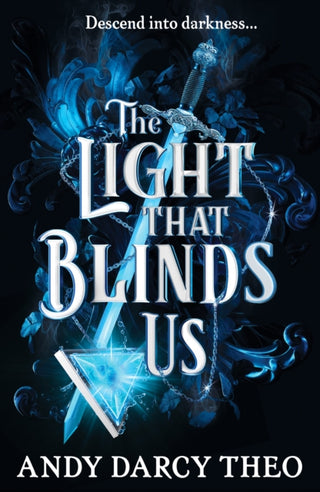 Cover image for 9781398531772 - The Light That Blinds Us