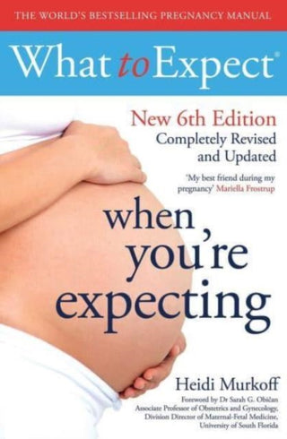 Cover image for 9781398537897 - What to Expect When You're Expecting 6th Edition