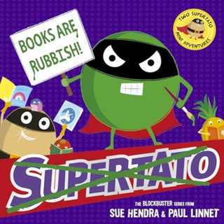 Cover image for 9781398538108 - Books are Rubbish: Two Supertato Mini Adventures