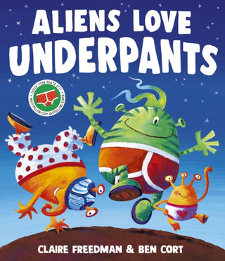 Cover image for 9781398538139 - Aliens Love Underpants!
