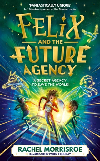 Cover image for 9781398539280 - Felix and the Future Agency