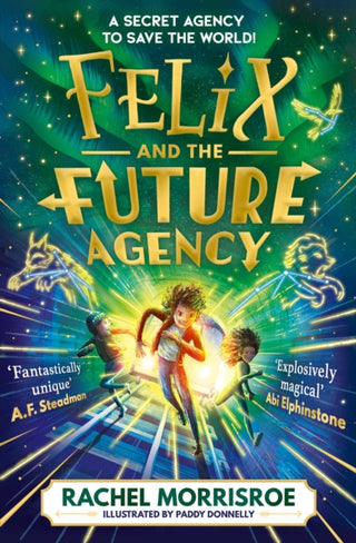 Cover image for 9781398539303 - Felix and the Future Agency