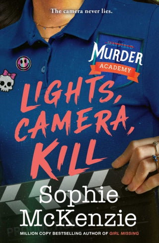 Cover image for 9781398541955 - Lights, Camera, Kill