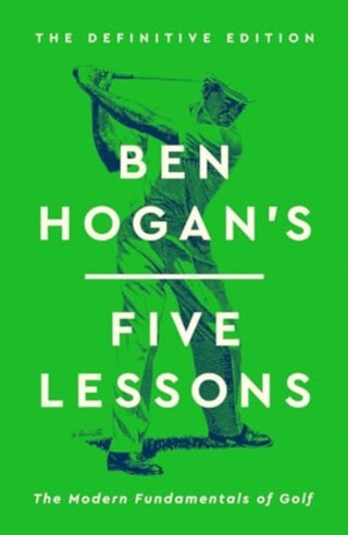 Cover image for 9781398542501 - Ben Hogan's Five Lessons