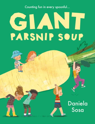 Cover image for 9781398544413 - Giant Parsnip Soup