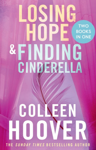 Cover image for 9781398549203 - Losing Hope / Finding Cinderella Bind-up