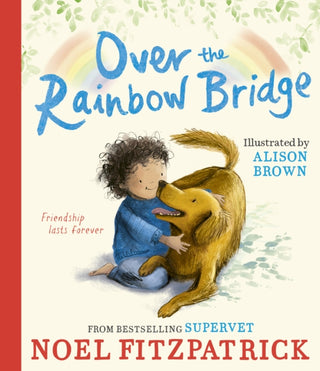 Cover image for 9781398549975 - Over the Rainbow Bridge