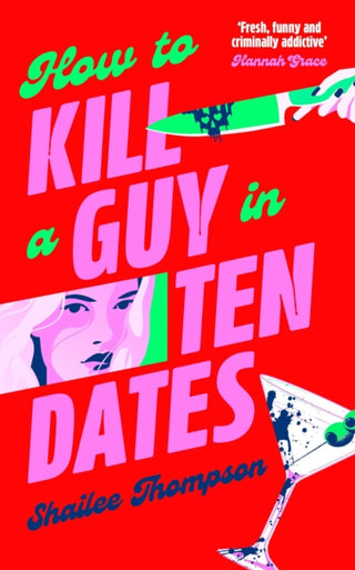 Cover image for 9781398551497 - How to Kill a Guy in Ten Dates