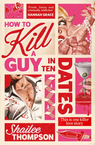 Cover image for 9781398551527 - How to Kill a Guy in Ten Dates
