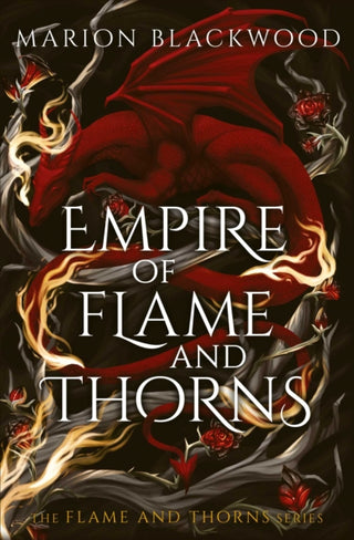 Cover image for 9781398559790 - Empire of Flame and Thorns