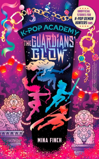 Cover image for 9781398561458 - K-Pop Academy: Guardians' Glow