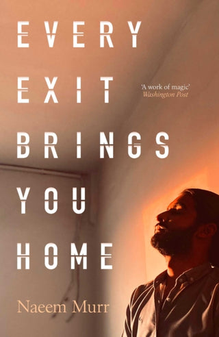 Cover image for 9781398564909 - Every Exit Brings You Home