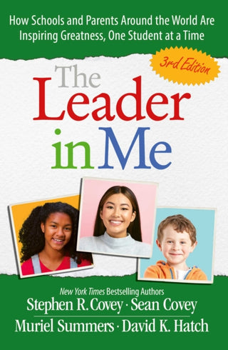 Cover image for 9781398565401 - The Leader in Me (3rd Edition)