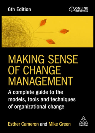 Cover image for 9781398612853 - Making Sense of Change Management