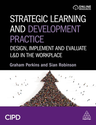 Supplemental image for 9781398616400 - Strategic Learning and Development Practice