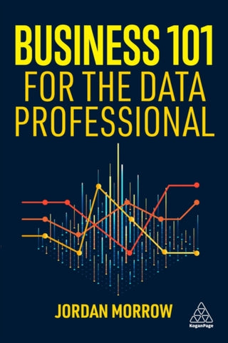 Cover image for 9781398617063 - Business 101 for the Data Professional
