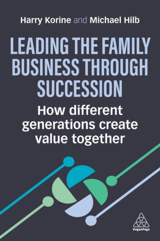 Cover image for 9781398617100 - Leading the Family Business Through Succession