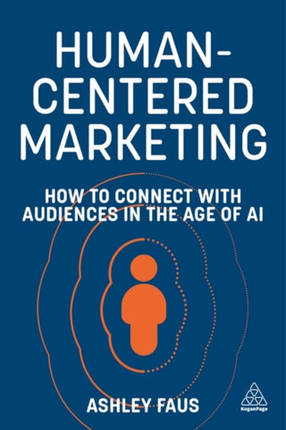 Cover image for 9781398619388 - Human-Centered Marketing