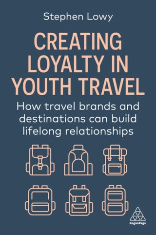 Cover image for 9781398620636 - Creating Loyalty in Youth Travel