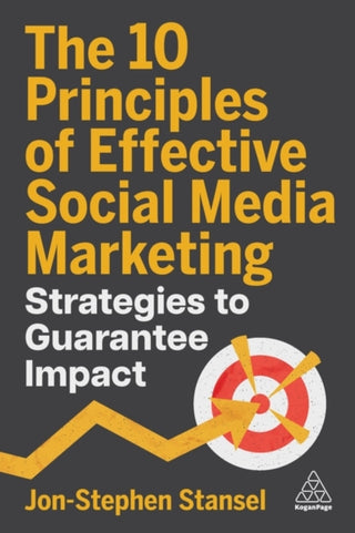 Cover image for 9781398621442 - The 10 Principles of Effective Social Media Marketing