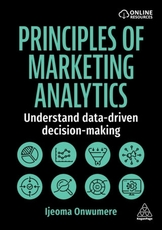 Cover image for 9781398623279 - Principles of Marketing Analytics