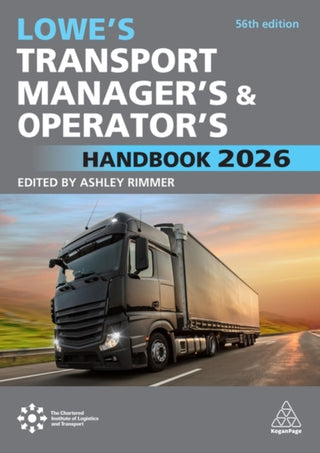 Cover image for 9781398623439 - Lowe's Transport Manager's and Operator's Handbook 2026